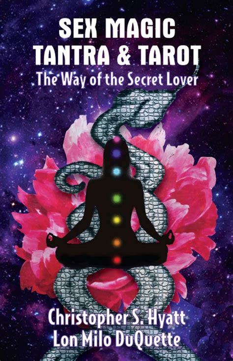 Amazon Sex Magic Tantra Tarot The Way Of The Secret Lover 9781561840441 Hyatt