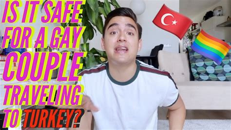 Is It Safe For A Gay Couple Traveling To Turkey YouTube