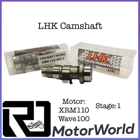 LHK Camshaft XRM110 Wave100 Stage 1 2 3 Shopee Philippines