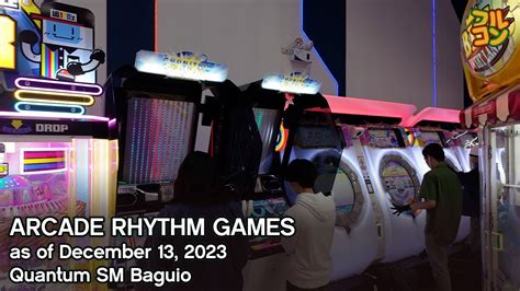 Arcade Rhythm Games In Quantum SM Baguio As Of December 18 2023 YouTube