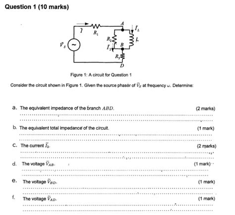 Solved Question 1 (10 marks) Figure 1: A circuit for | Chegg.com