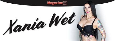 Xania Wet Heiße Videos der Amateur Erotikdarstellerin