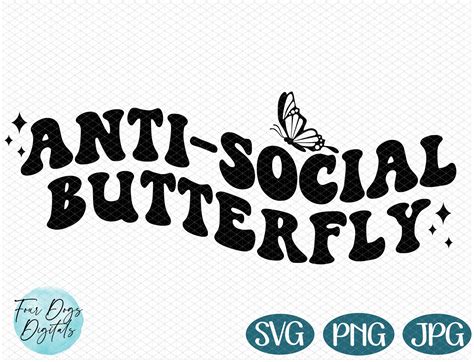 Anti Social Butterfly Svg Introvert Svg Antisocial Svg Wavy Etsy