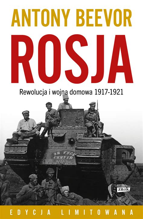 Rosja Rewolucja I Wojna Domowa Antony Beevor Ksi Ka