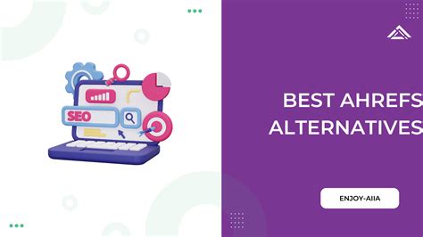 Best Ahrefs Alternatives Of Free And Paid