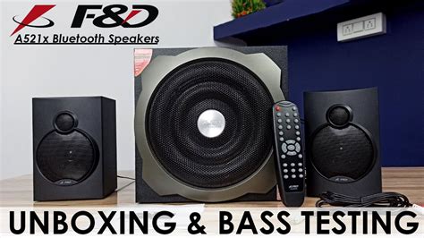 F&D A521X 2.1 Bluetooth Speakers || Unboxing & Heavy Bass Testing ...