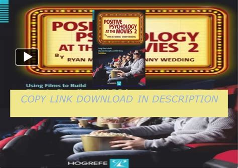 Ppt Book⚡[read]⚡ Positive Psychology At The Movies Using Films To