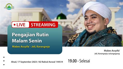 Live Pengajian Rutin Mabes Assyifa Jeli Karangrejo