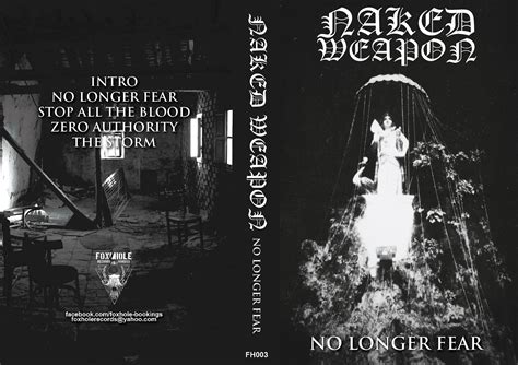 NAKED WEAPON No Longer Fear Ruas Records Store
