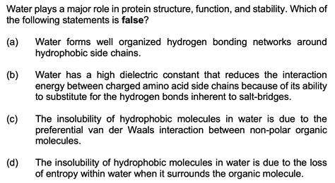 Solved Water plays a major role in protein structure, | Chegg.com