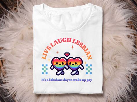 Live Laugh Lesbian Shirt PNG A Great Day To Wake Up Gay Pride Month PNG Lesbian Pride Funny