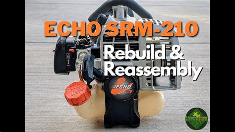 Echo Srm Rebuild And Assembly Youtube