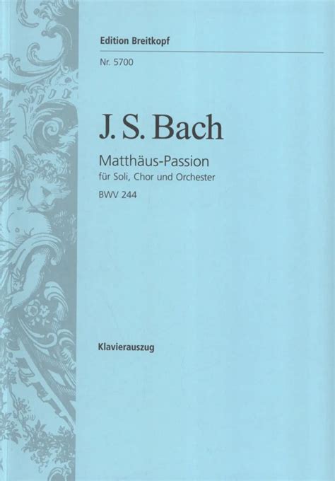 Matth Us Passion Bwv From Johann Sebastian Bach Buy Now In The