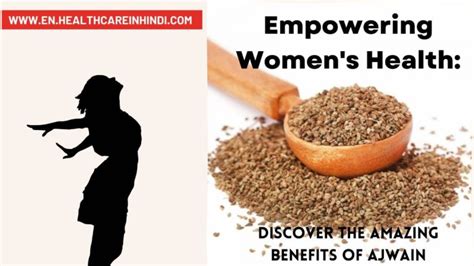 6 Surprising Ajwain Benefits For Females: How This Spice Can Improve ...