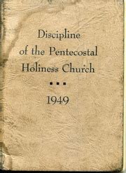 Discipline Of The Pentecostal Holiness Church 1949 : Pentecostal ...