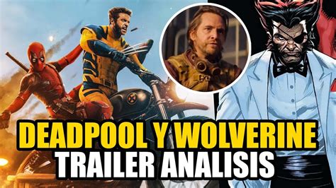 Deadpool Y Wolverine Trailer Reacion Y Analisis Pyro Wolverine Y La Tva Confirmados Youtube