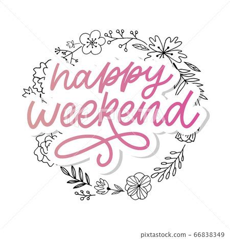 Happy Weekend Hand Lettering Vector Perfect Stock Illustration