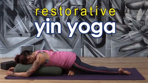 Restorative Yin Yoga Relax And Renew YouTube