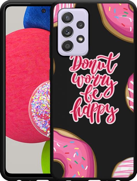 Galaxy A52 A52s Hoesje Zwart Donut Worry Designed By Cazy Bol