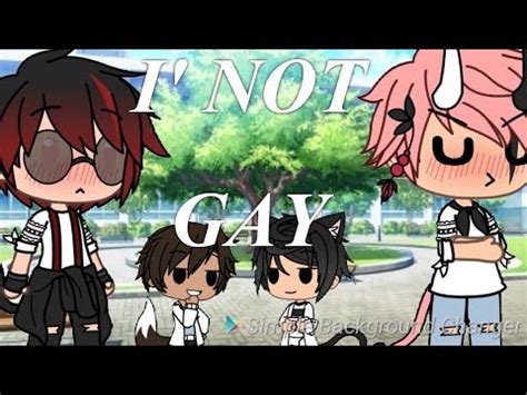 I M NOT GAY Clip Gacha Life YouTube