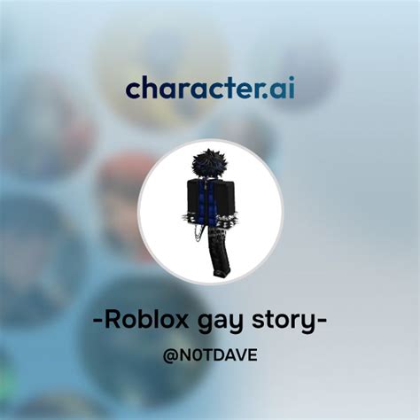 Chat With Roblox Gay Story Character Ai Personalized AI For Every