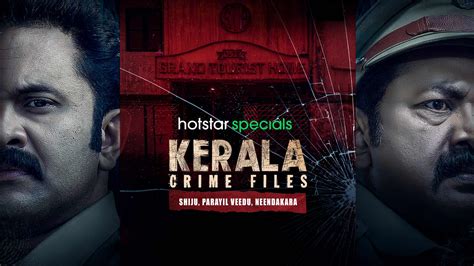 Watch Kerala Crime Files Shiju Parayil Veedu Neendakara S Episode