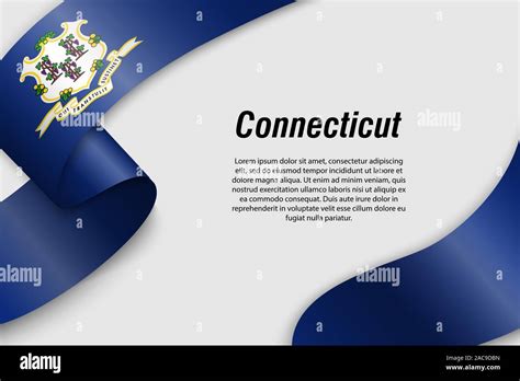 Waving Ribbon Or Banner With Flag Of Connecticut State Of Usa Template For Poster Design Stock