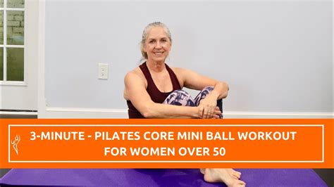 3 Minute Core Mini Ball Workout For Women Over 50 Youtube