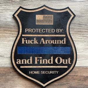 Fuck Around And Find Out Yard Sign FAFO Yard Sign FAFO Thin Blue Line Police LEO Police
