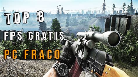 TOP 8 JOGOS DE FPS ONLINE GRATIS PARA PC FRACO 2020