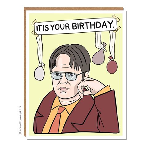 Dwight Schrute It Is Your Birthday Card Kids Birthday Party