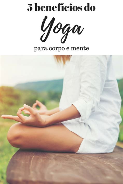 Benef Cios Do Yoga Para Corpo E Mente