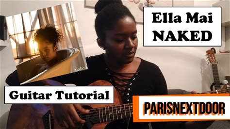 Naked Ella Mai Guitar Tutorial Youtube