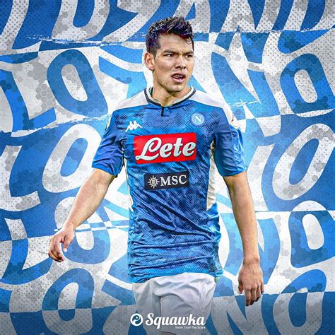 Squawka News TRATO HECHO Hirving Lozano se unió al Napoli procedente