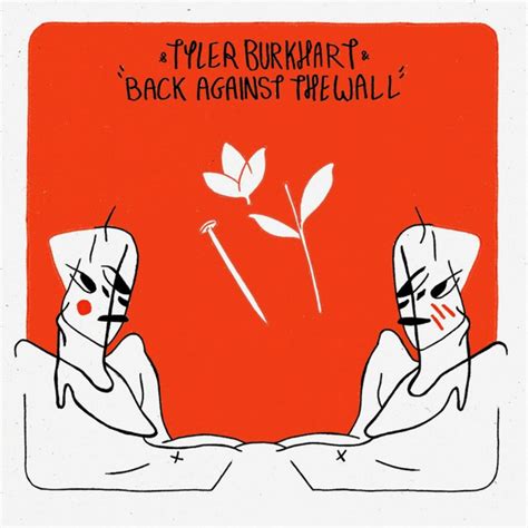 ‎back Against The Wall Ep Tyler Burkhart의 앨범 Apple Music