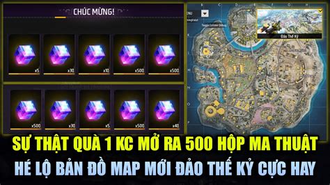 Free Fire Sự Thật Về Quà 1 Kim Cương Mở Ra 500 Hộp Ma Thuật Hé Lộ