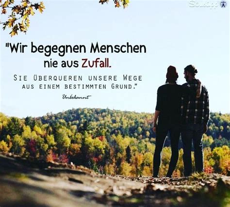 Wir begegnen Menschen nie aus Zufall.... Alles hat einen Grund
