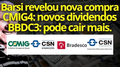 O Barsi revelou e você não viu bbdc3 bbas3 csna3 cmin3 cmig4 novo