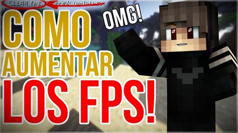 Como Aumentar Los Fps En Minecraft Todas Las Versiones Mi