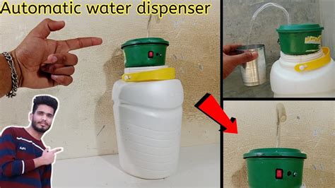 How To Make Automatic Water Dispenser At Home इसमें से पानी अपने आप आएगा Water Dispenser