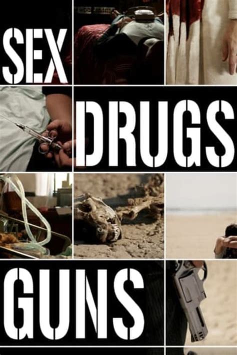 Sex Drugs Guns The Movie Database Tmdb