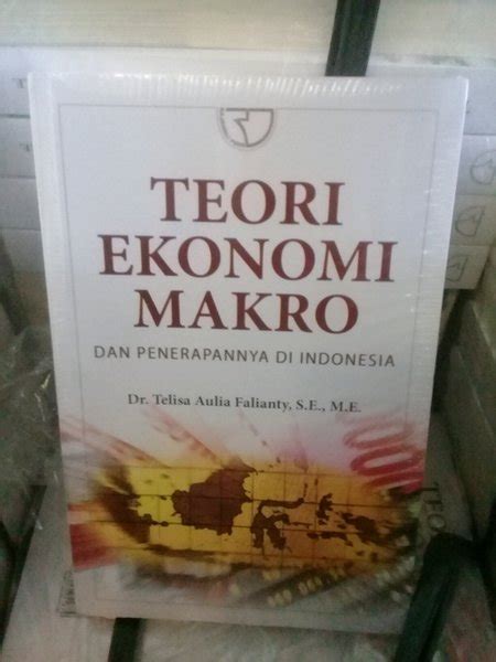 Jual Teori Ekonomi Makro Dan Penerapannya Di Indonesia Di Lapak Syakir