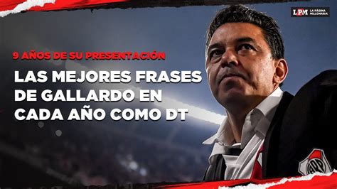 Las Mejores FRASES De MARCELO GALLARDO Como DT De River YouTube