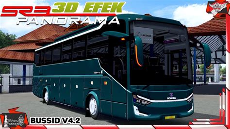 3D EFEK KODENAME SR3 PANORAMA THIEN BUSSID V4 2 YouTube