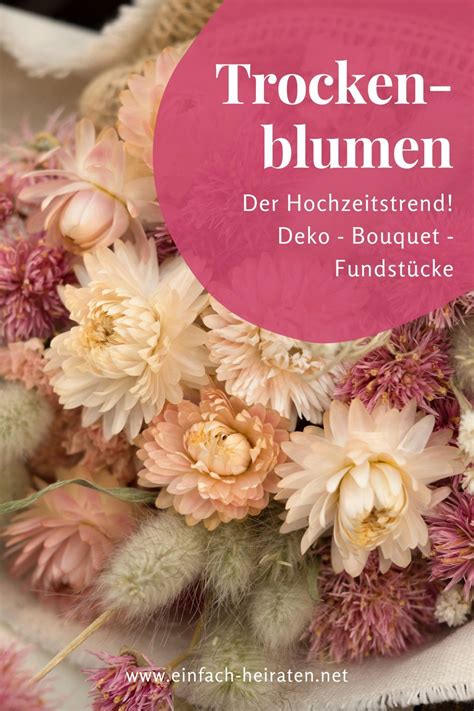 Kennst Du Schon Den Hochzeitstrend Trockenblumen Egal Ob F R