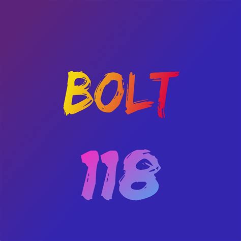 Bolt 118 Youtube