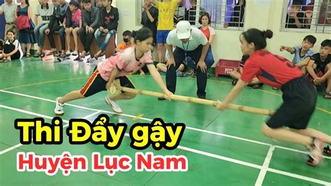 Dương cookie Thi Đẩy Gậy Đạt Giải 3 Cấp Huyện Lộc TiVi thi day gay huyen luc nam YouTube