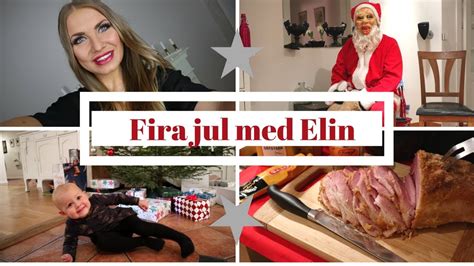 VLOGG Fira Jul Med Elin YouTube