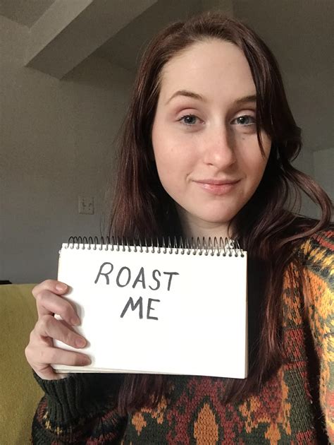 Roast My Hungover Ass R Roastme