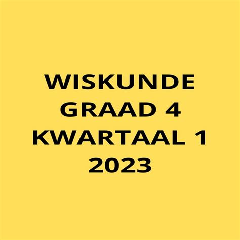 Graad 4 Kwartaal 1 Vraestel Bundel 1 • Teacha
